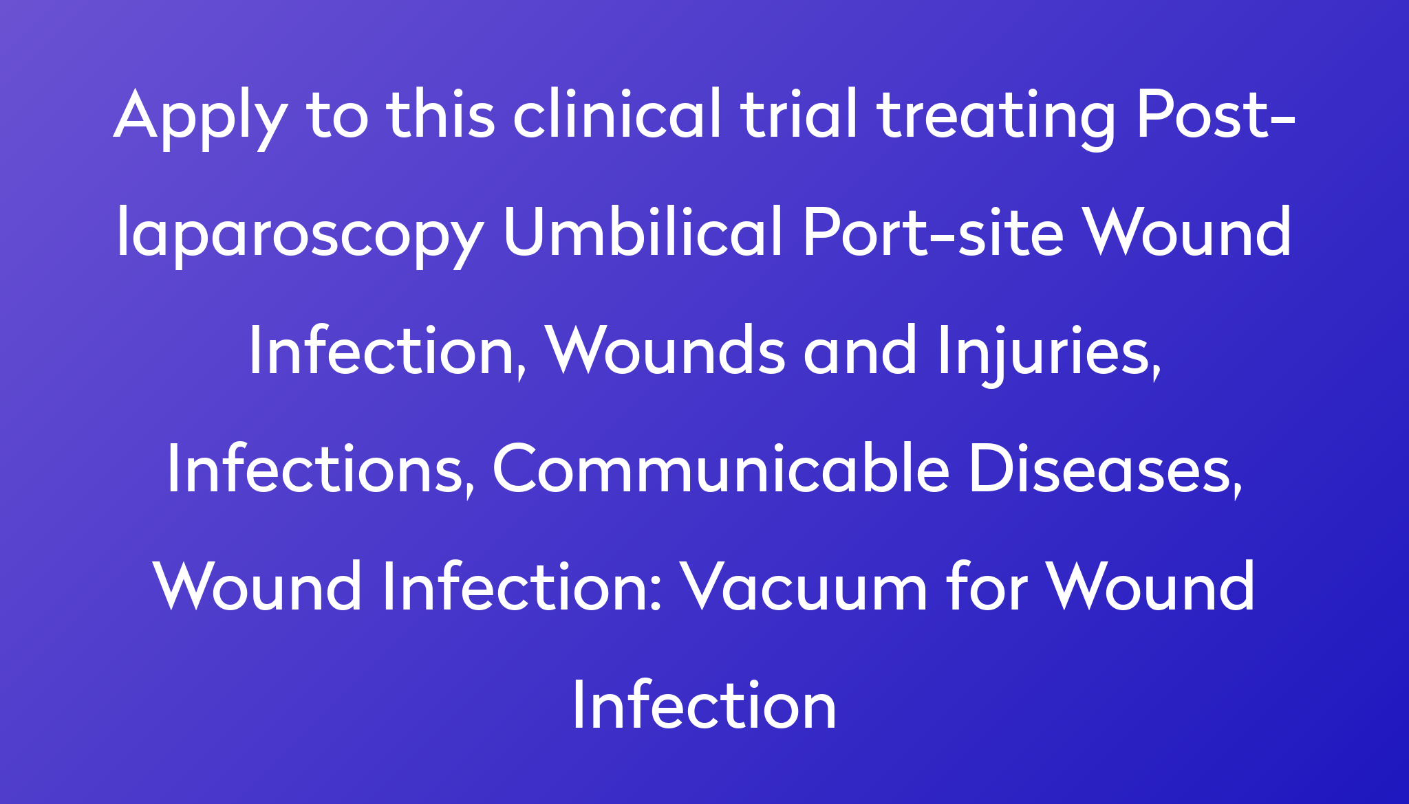 vacuum-for-wound-infection-clinical-trial-2022-power